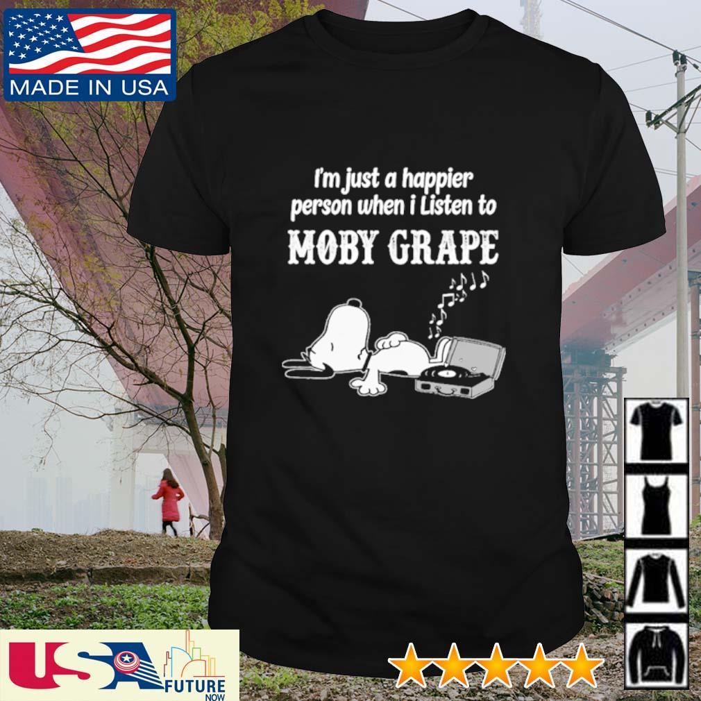 Snoopy I'm just a happier person when I listen to Moby Grape shirt