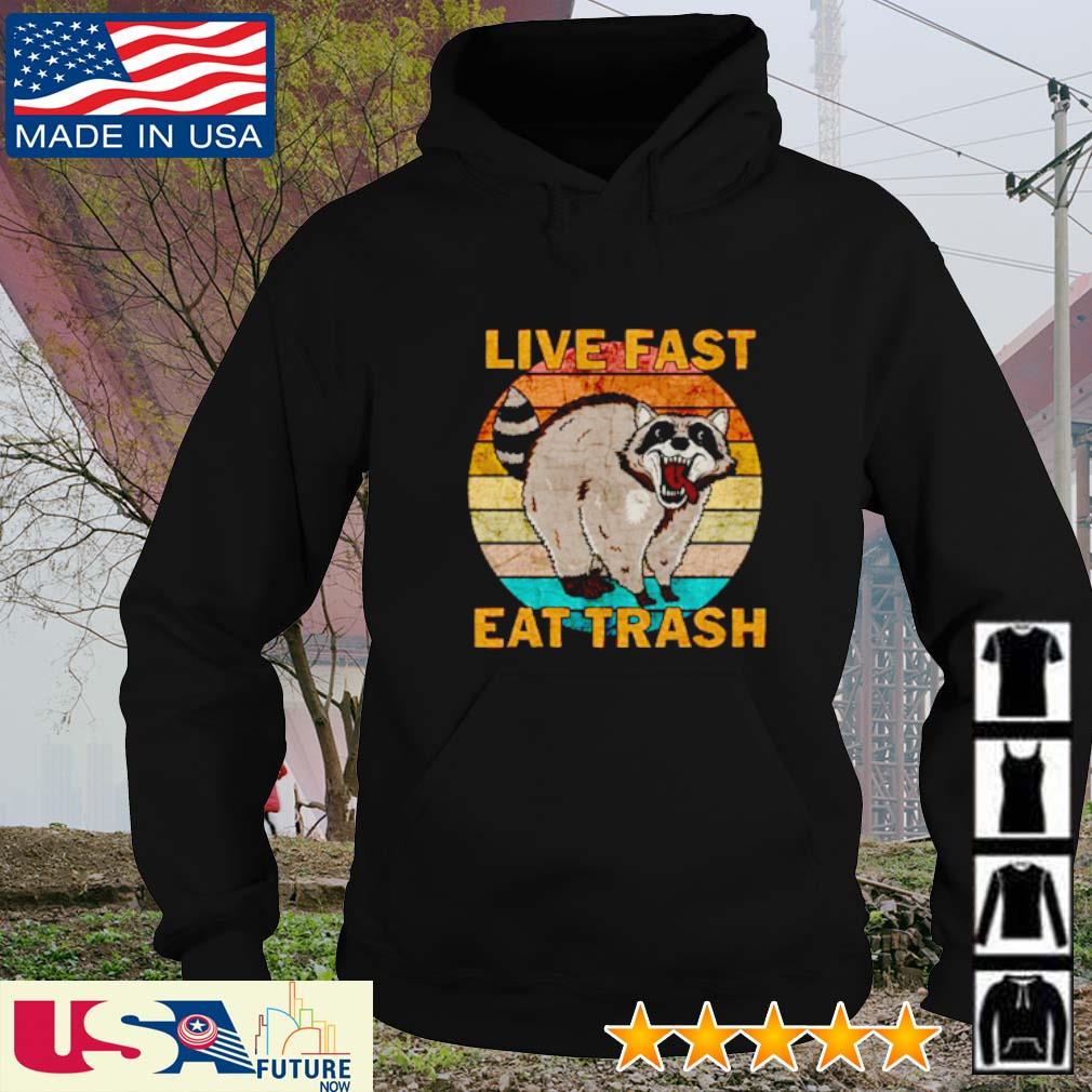 live fast eat trash racoon shirt