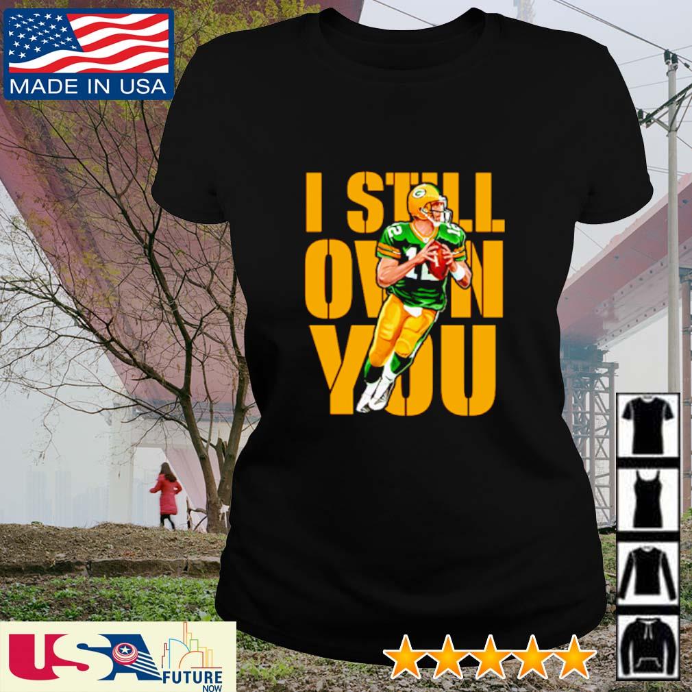 Aaron Rodgers Green Bay Packers I Still Own You Unisex T-Shirt ⋆ Vuccie