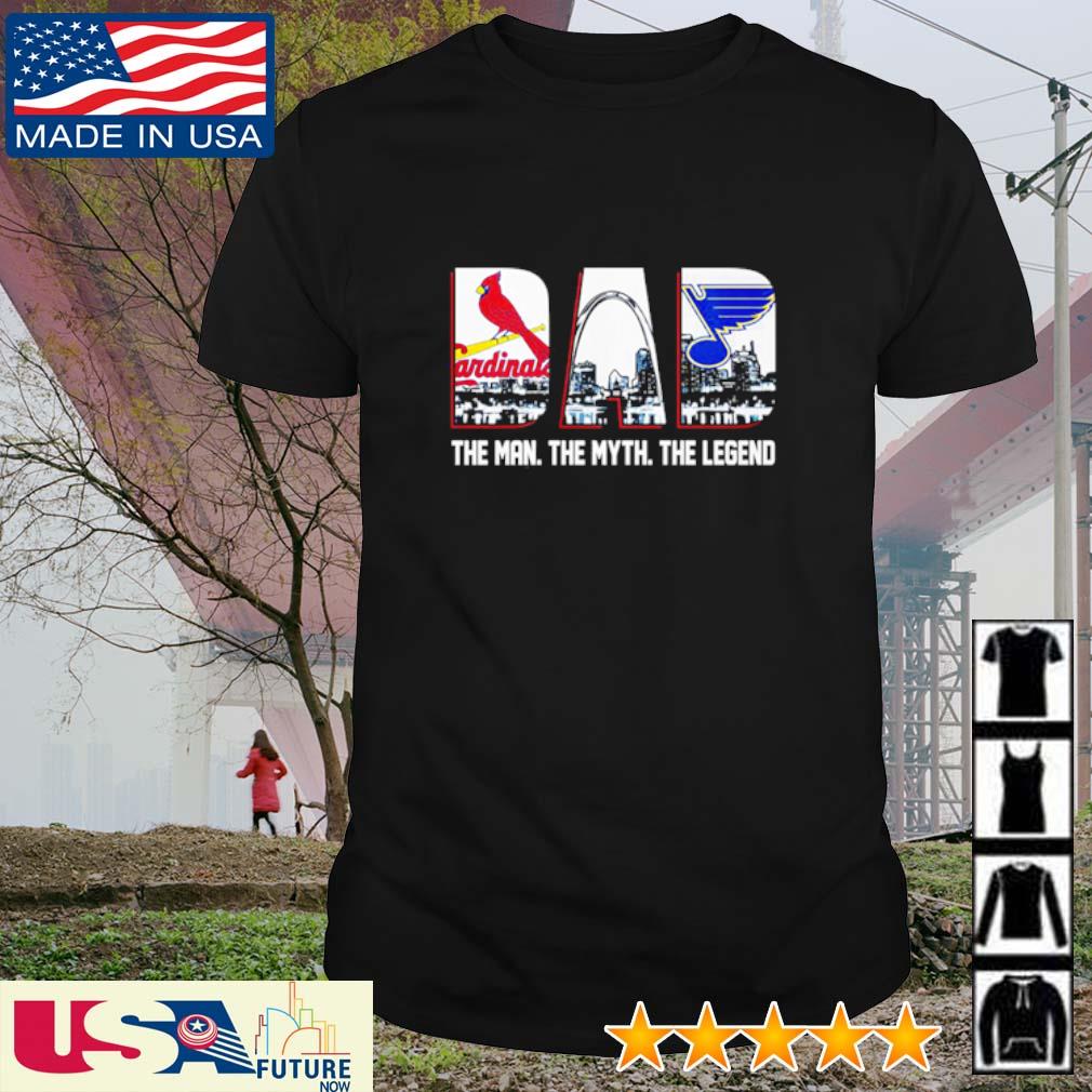 St. Louis Cardinals dad the man the myth the legend shirt, hoodie, sweater,  long sleeve and tank top