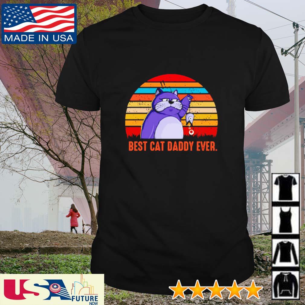 Funny best Cat Daddy ever sunset shirt