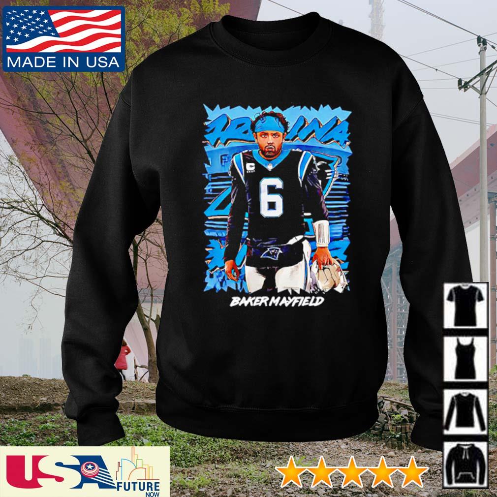 Carolina Panthers Baker Mayfield shirt, hoodie, sweater, long sleeve and  tank top