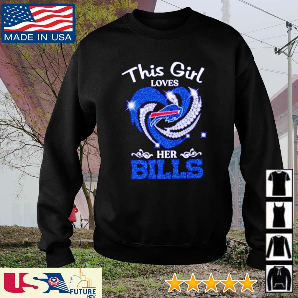 Premium buffalo Bills This girl loves her Bills bling bling shirt, hoodie,  sweater, long sleeve and tank top