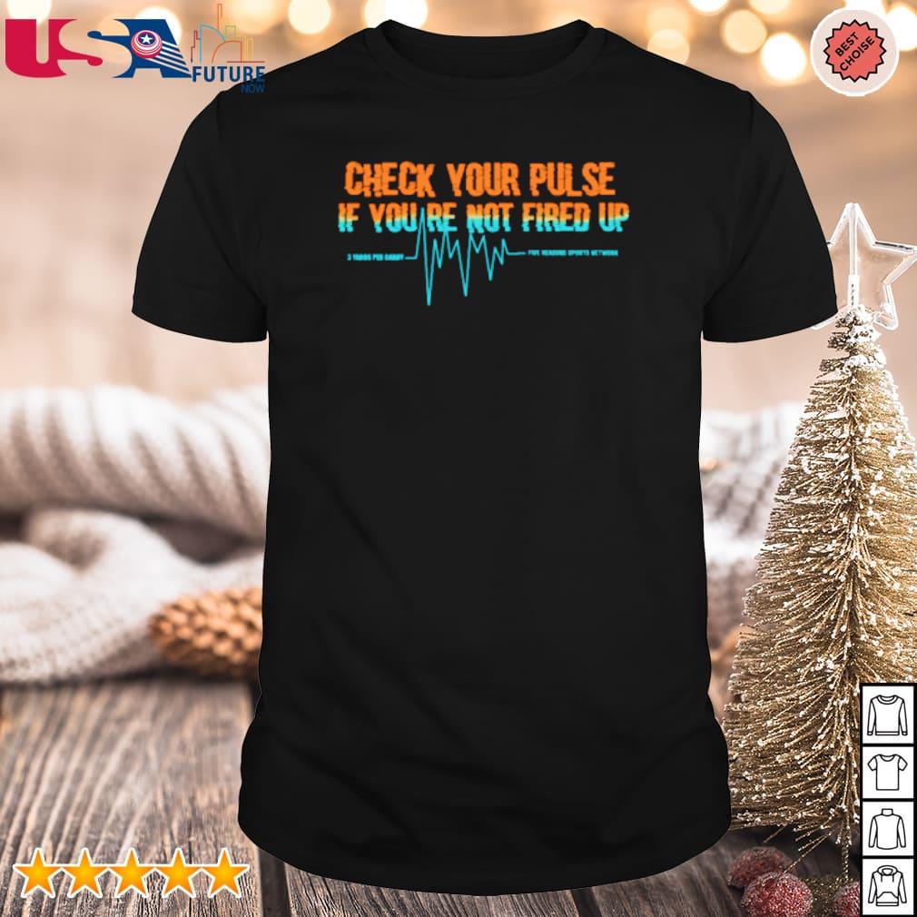 Mike McDaniel Check Your Pulse T-Shirts, hoodie, sweater, long