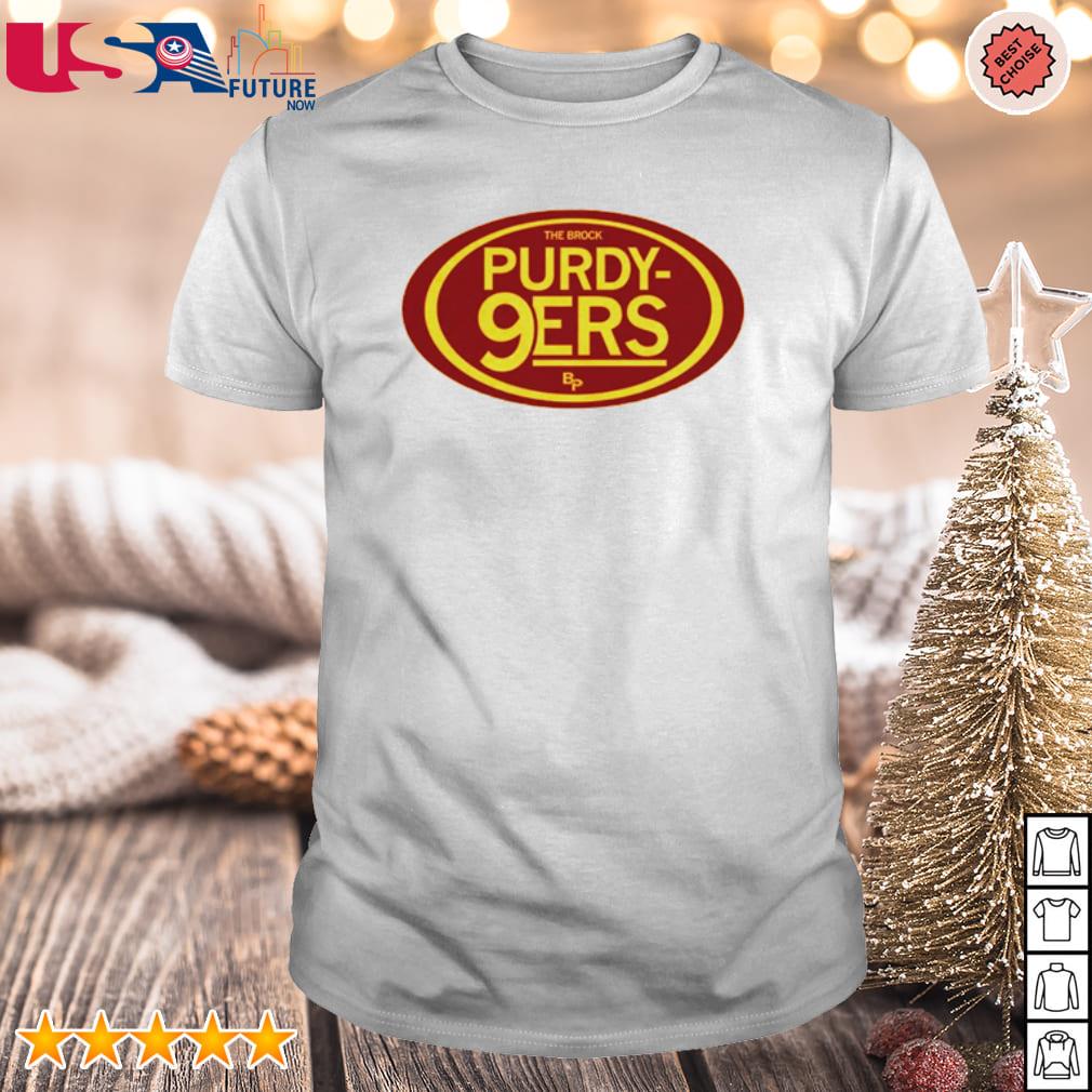 Brock Purdy Purdy 9ers Shirt and Hoodie - San Francisco 49ers - Brixtee  Apparel