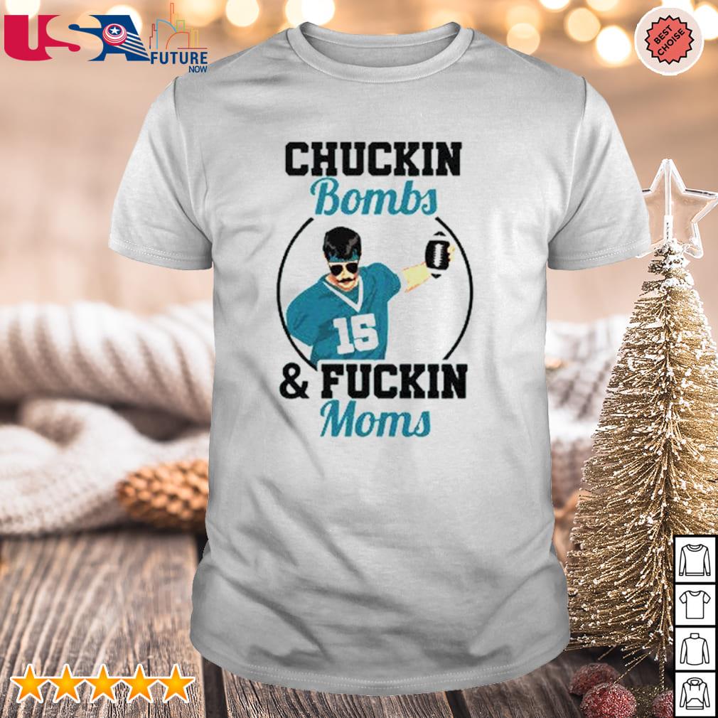 Funny gardner Minshew Chuckin Bombs and fuckin moms shirt