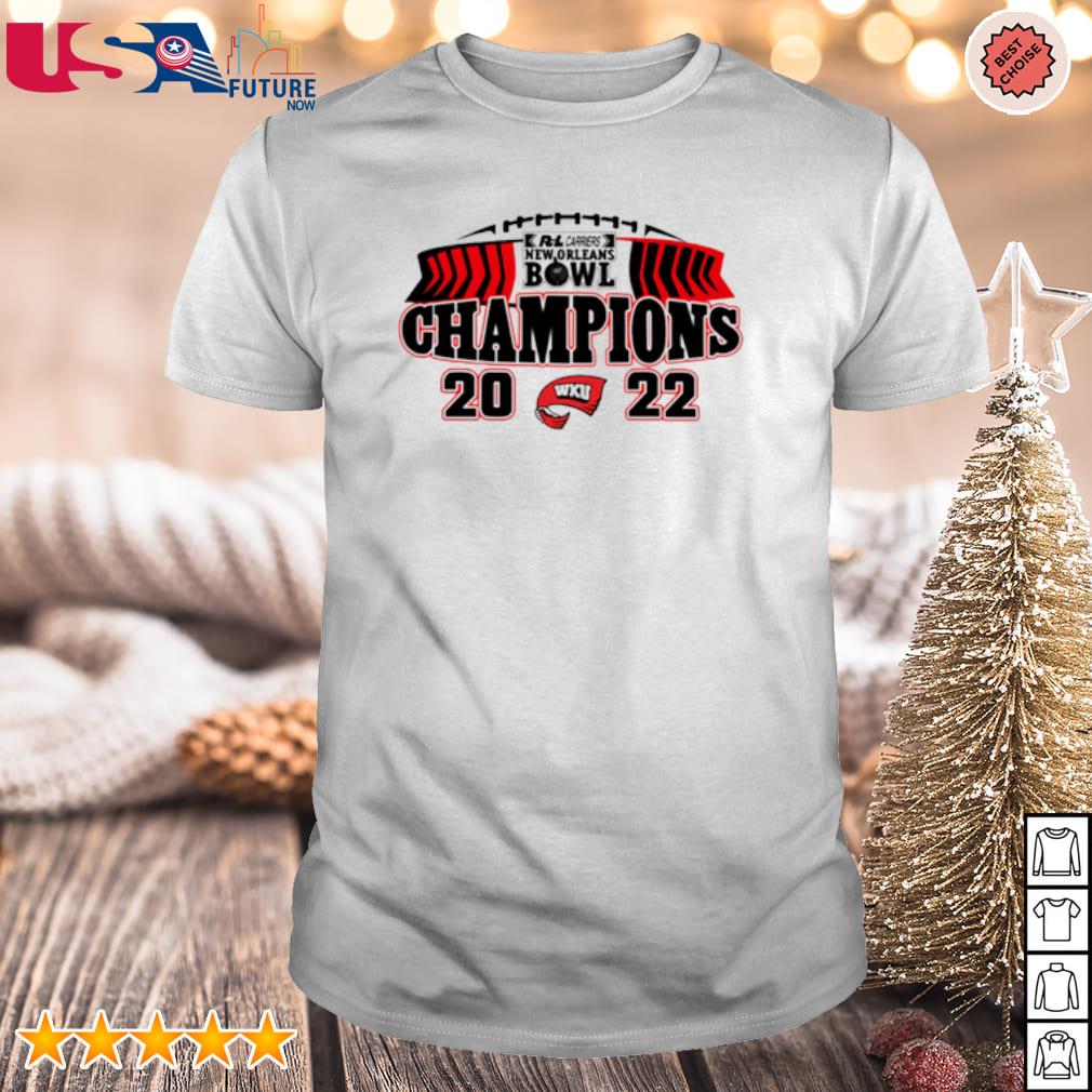 Funny western Kentucky 2022 New Orleans Bowl Champions shirt