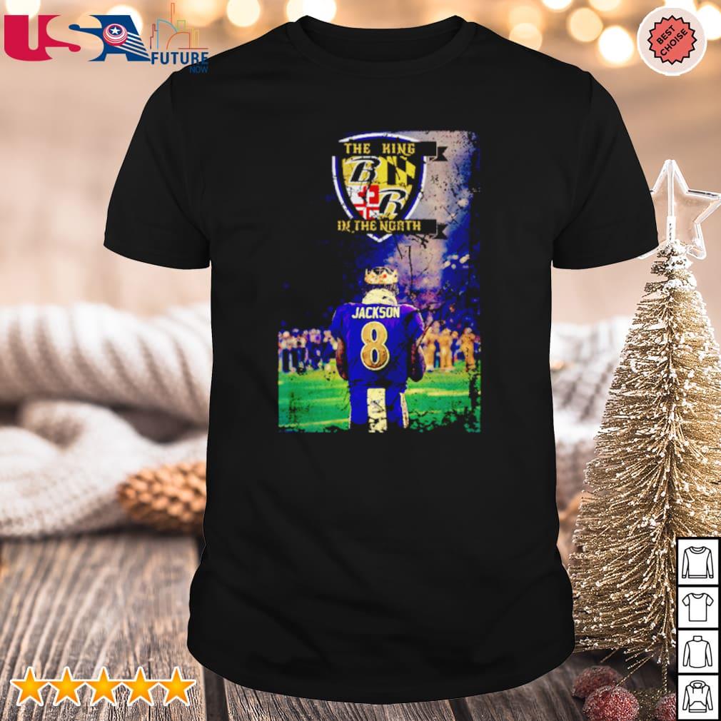 Lamar jackson the king of north shirt, hoodie, sweater, long sleeve and  tank top