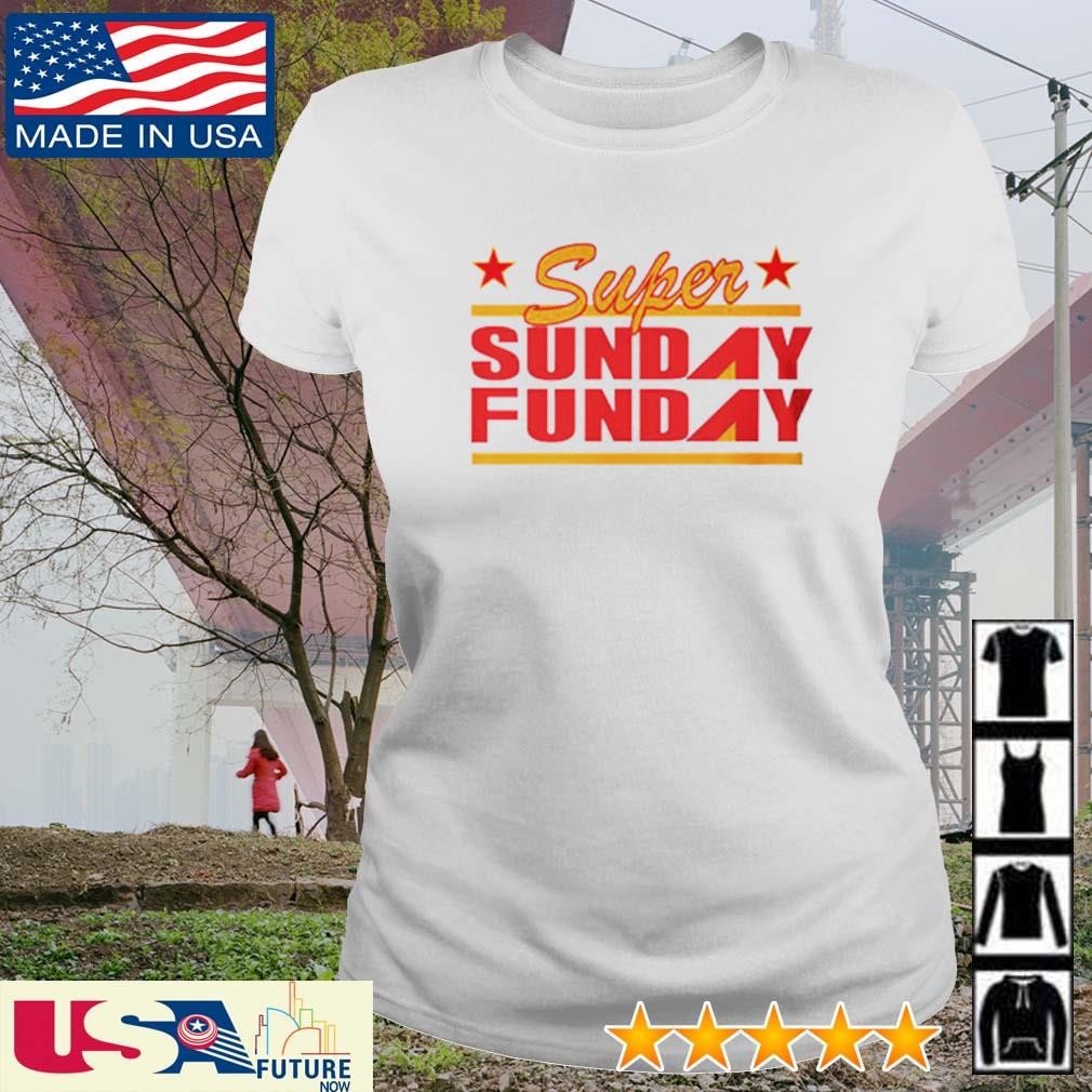 Kansas City Chiefs Super Bowl Lvii Sunday Funday Shirt Ladies T-shirt