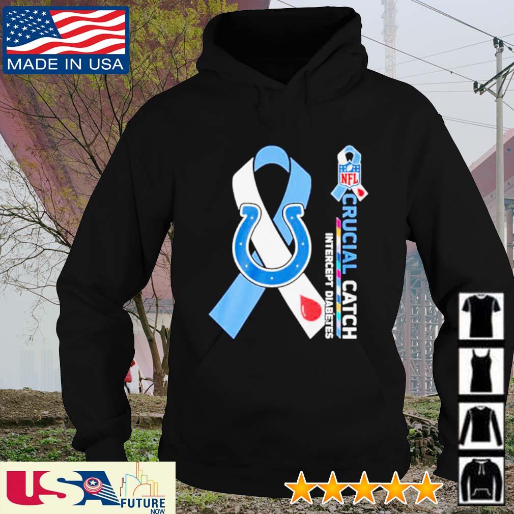 Indianapolis Colts crucial catch intercept diabetes shirt, hoodie, sweater,  long sleeve and tank top