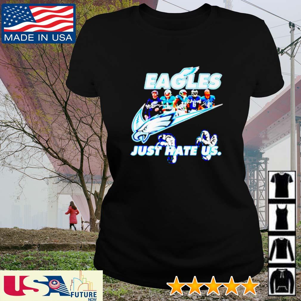 Philadelphia Eagles Nike Eagles Just Hate Us Shirt, hoodie, sweater, long  sleeve and tank top