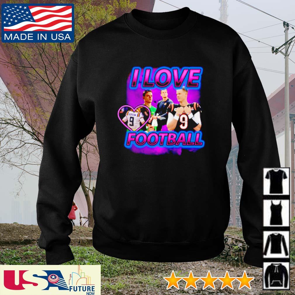 Joe Burrow Shirt Joe Burrow Football Sweatshirt I Love Football Joe Burrow  Shirt Joe Burrow Vintage Shirt - Trendingnowe