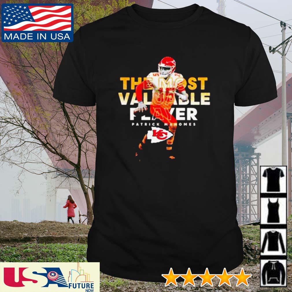 Awesome the most Valuable player Patrick Mahomes Kansas City Chiefs shirt