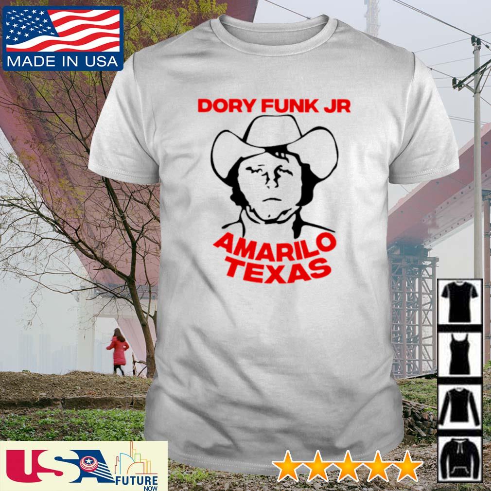 Nice dory Funk Jr Amarillo Texas shirt