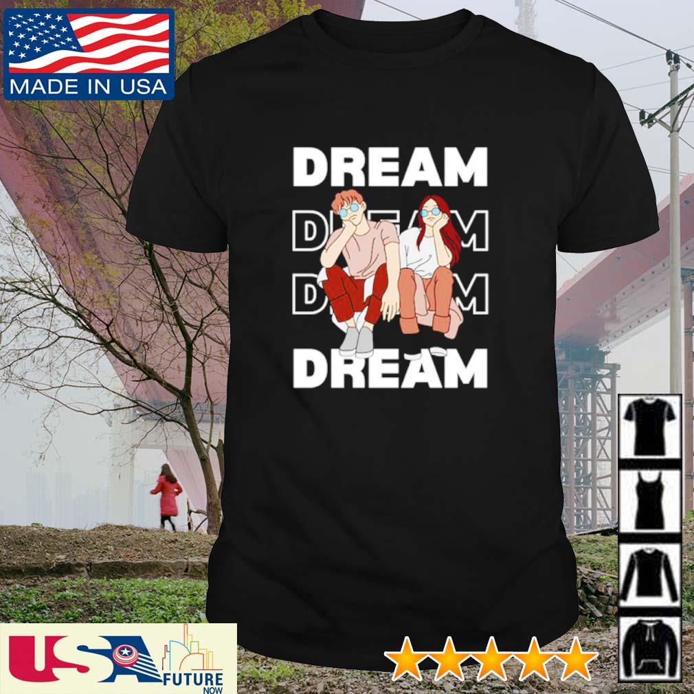 Original dream Trendy shirt