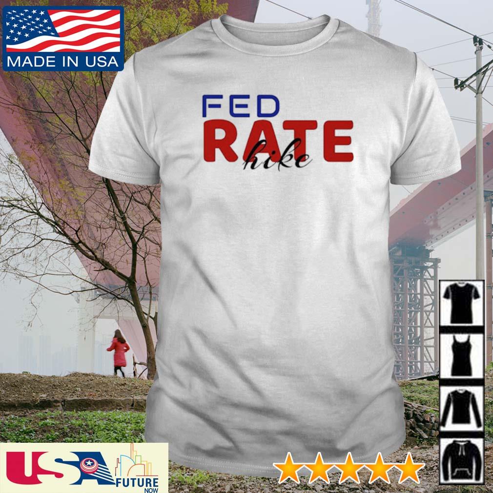 Premium fed Rate Hike shirt