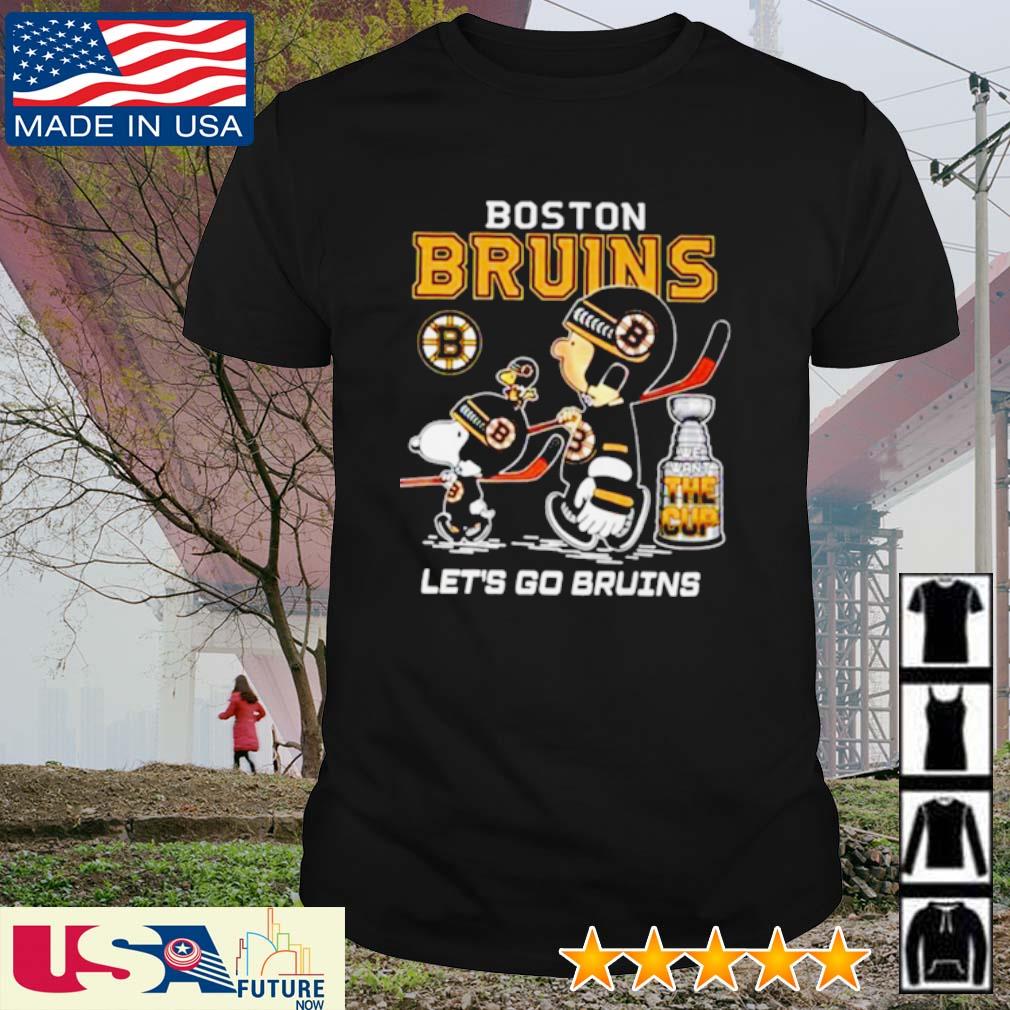 We Want The Cup Boston Bruins Let's Go Bruins Shirt