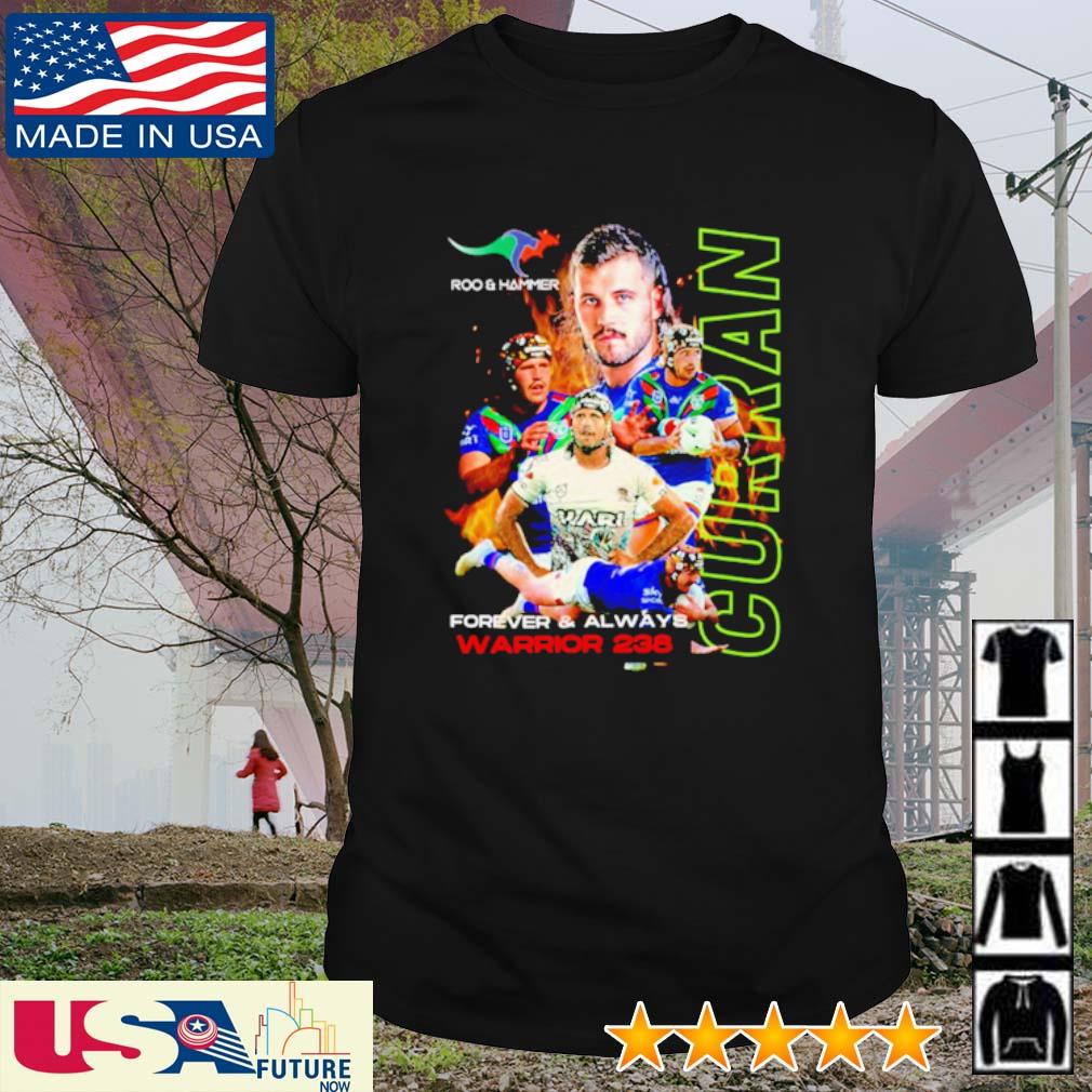 Official curan forever and always Warrior 238 shirt