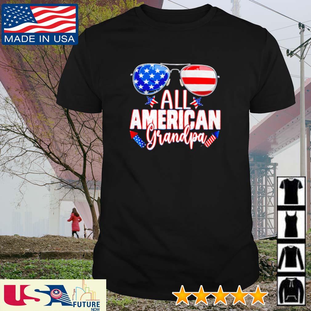 Best all American Grandpa 4th of July Grandpa shirt