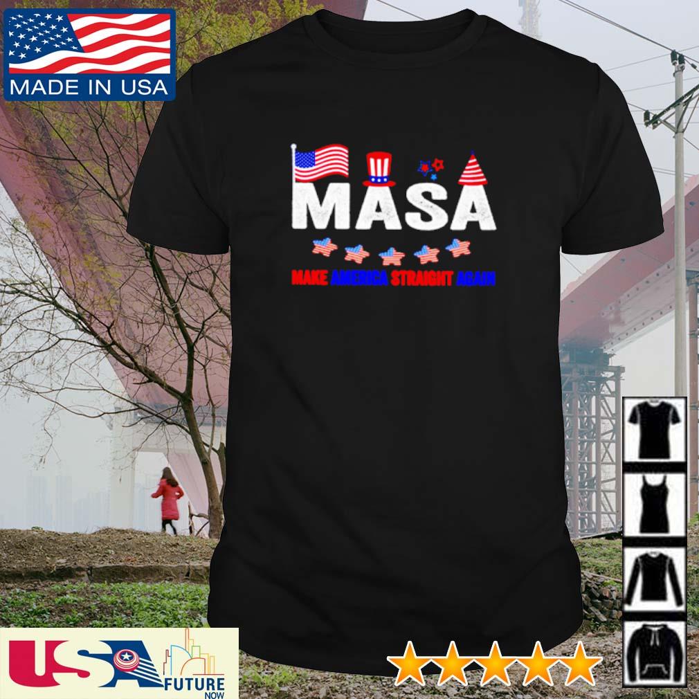 Original masa make America straight again shirt
