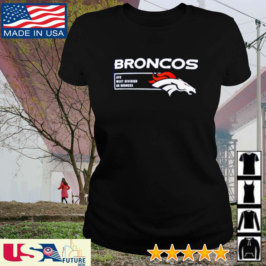 Denver Broncos Nike Division Go Broncos shirt, hoodie, sweatshirt