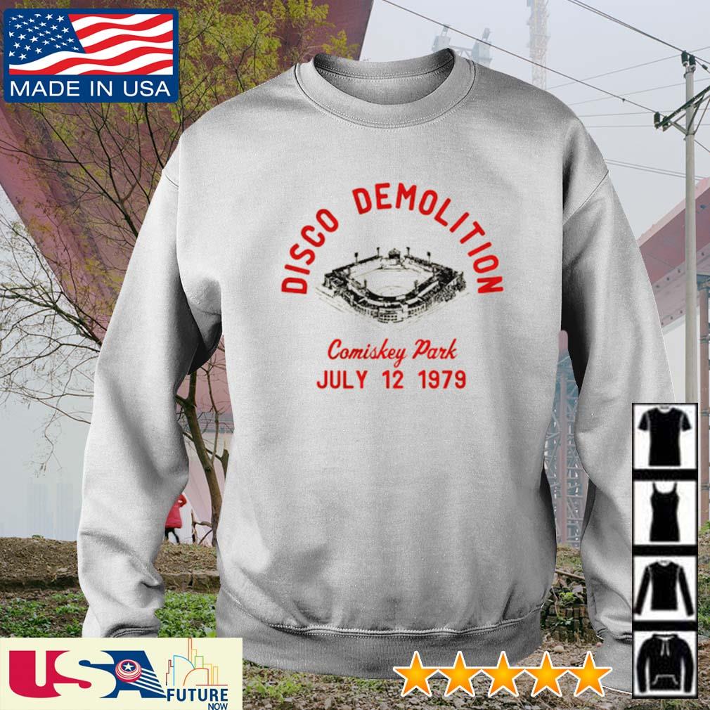 Disco Demolition Night Comiskey Park Shirt,Sweater, Hoodie, And