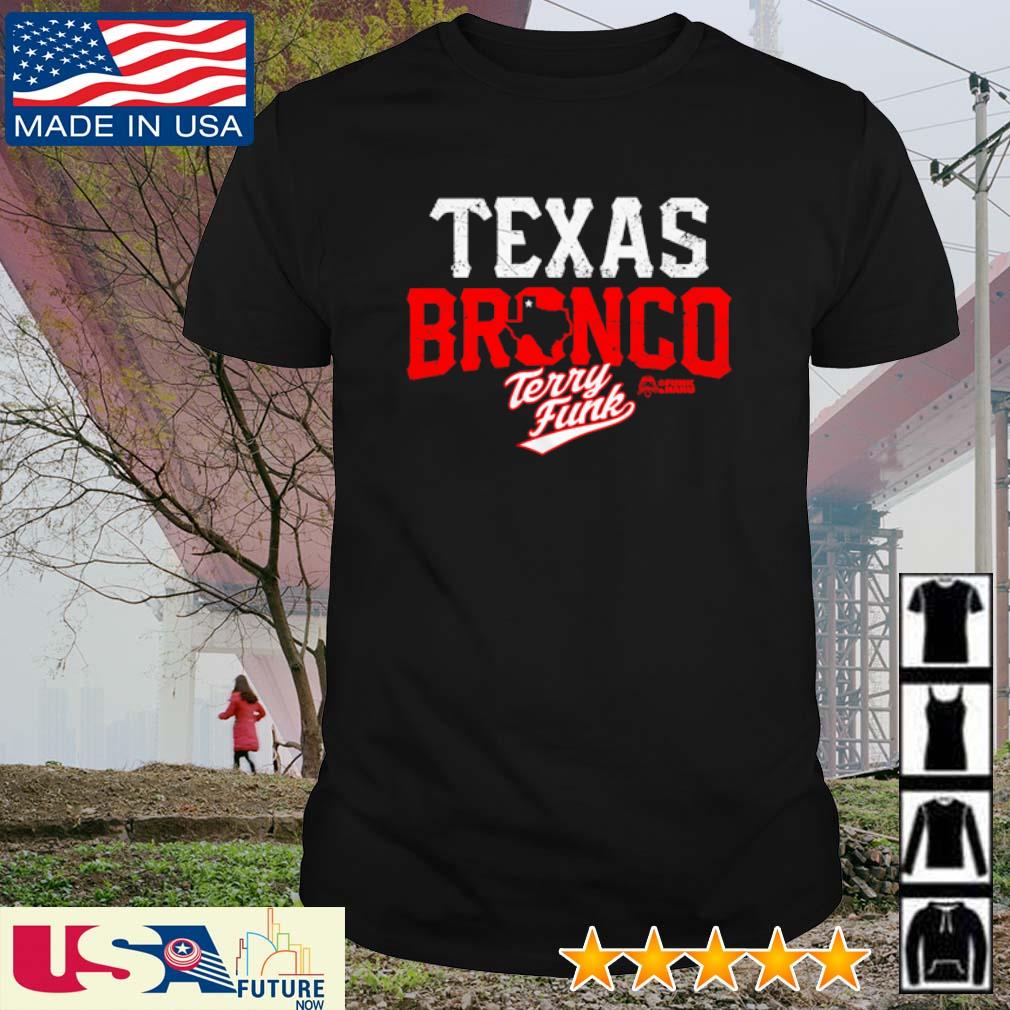 Terry Funk Texas Bronco shirt, hoodie, sweater and long sleeve