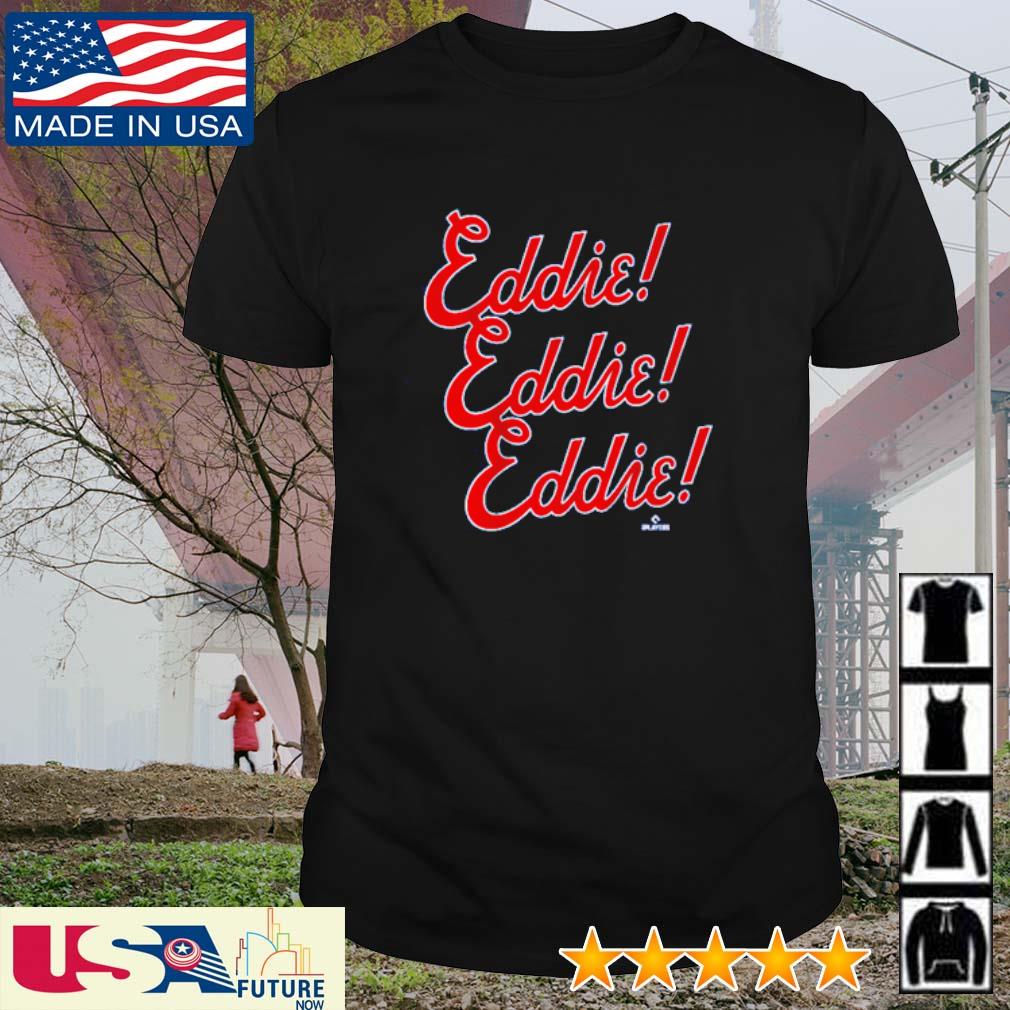 Eddie Rosario Eddie Chant Shirt, hoodie, longsleeve, sweater