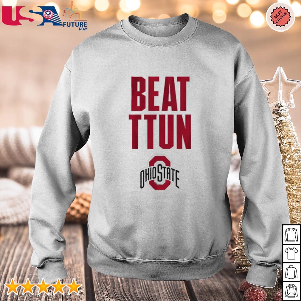 Ohio State Beat TTUN OSU shirt
