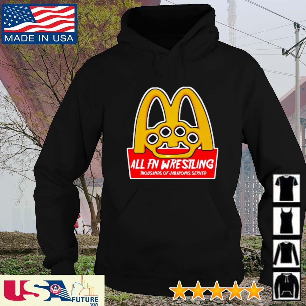 All FN Wrestling Thousands of Jabronis served hoodie