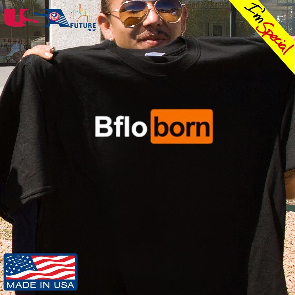 Bflo Born shirt