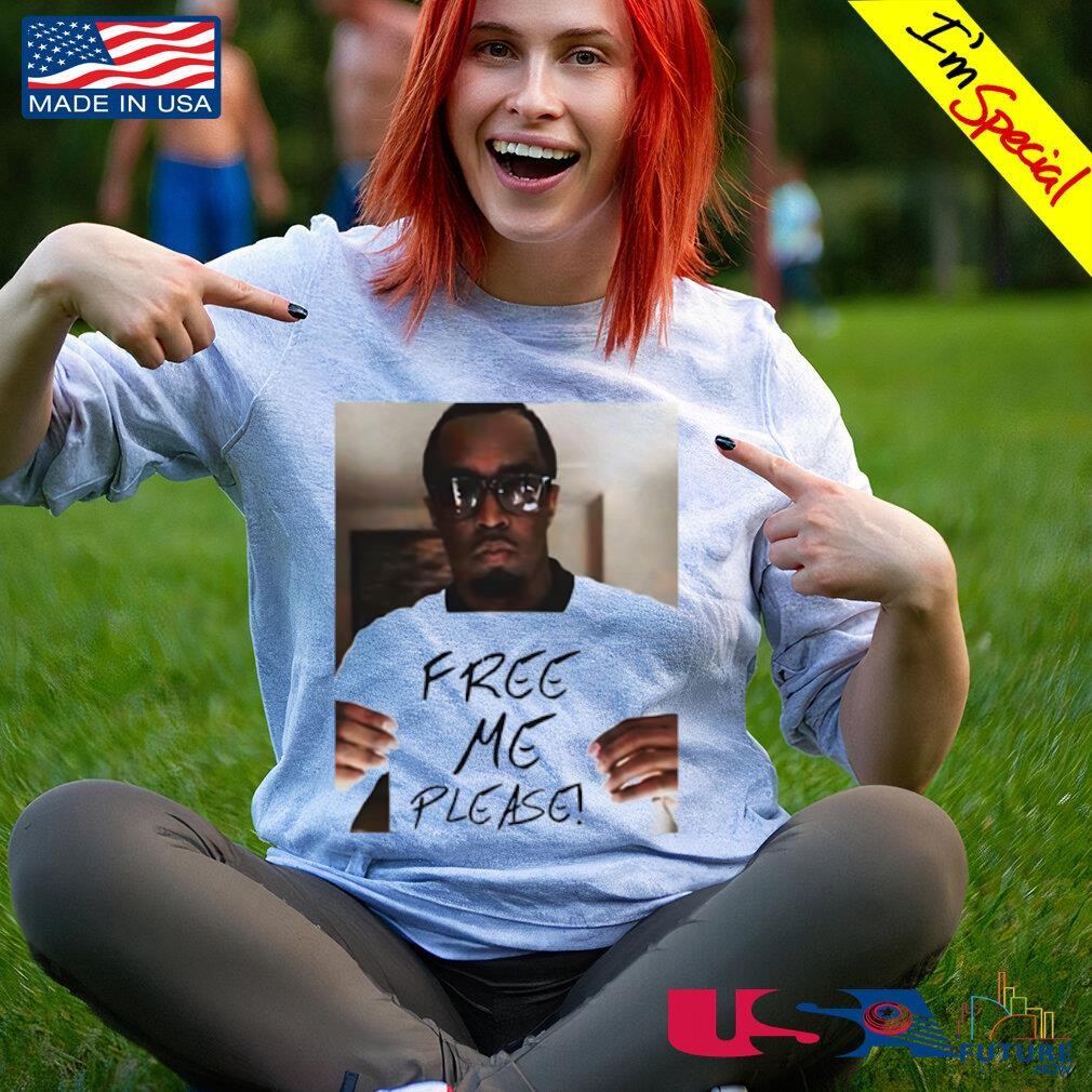 Diddy Free Me Please Funny Diddy Meme shirt