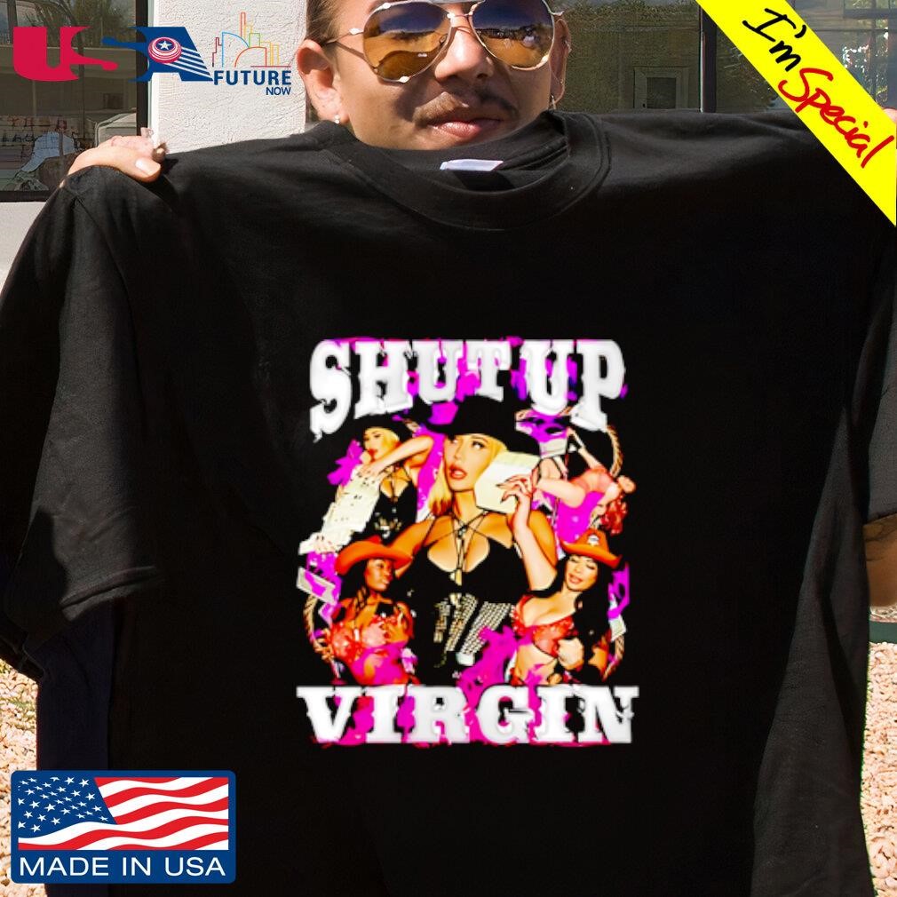 Iggy Azalea Shut Up Virgin Design shirt