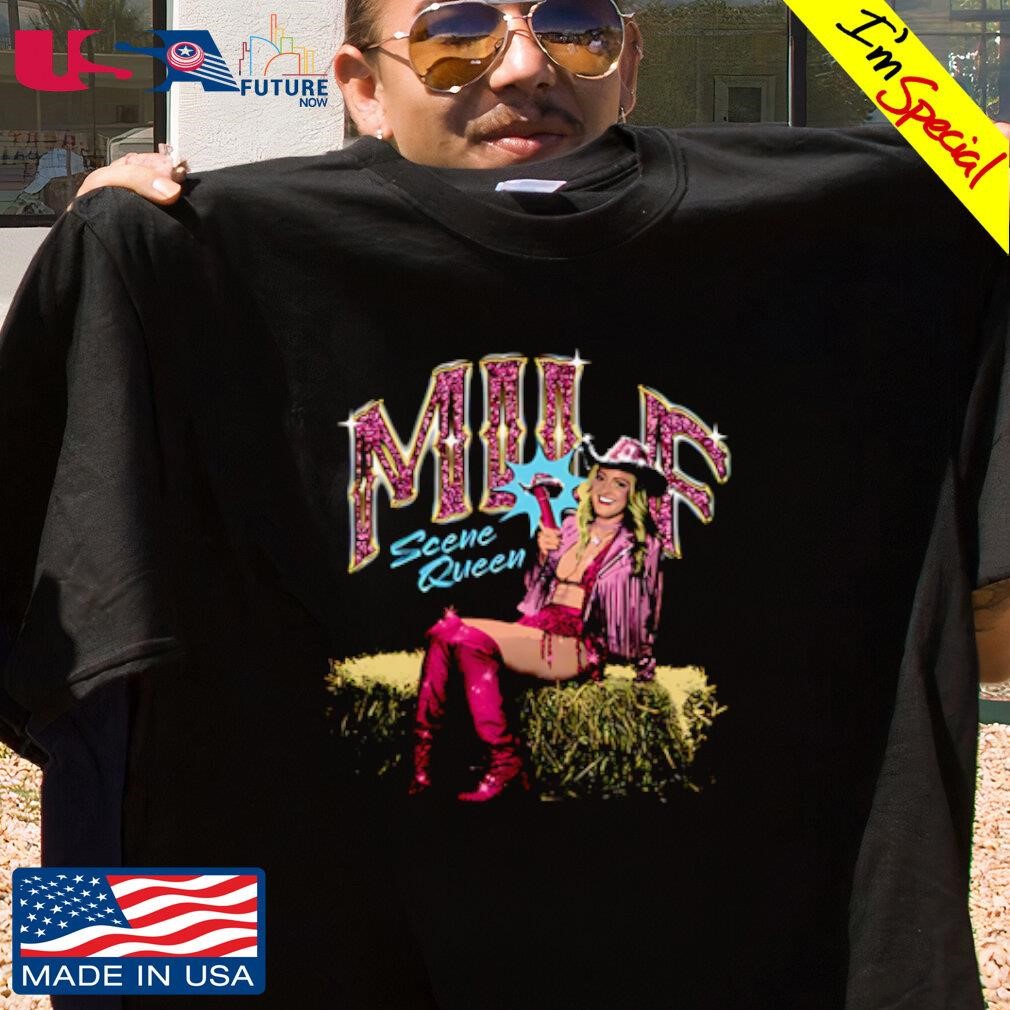 Milf scene queen cowgirl shirt