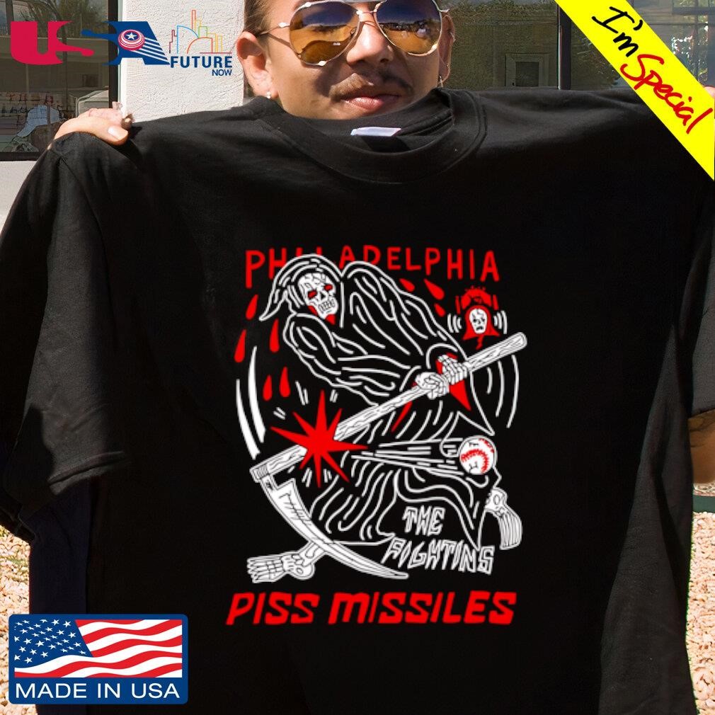 Philadelphia The Fighting Piss Missiles shirt